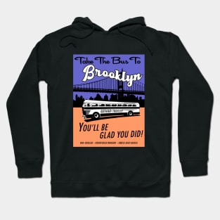 Take The Bus To Brooklyn (1) Hoodie